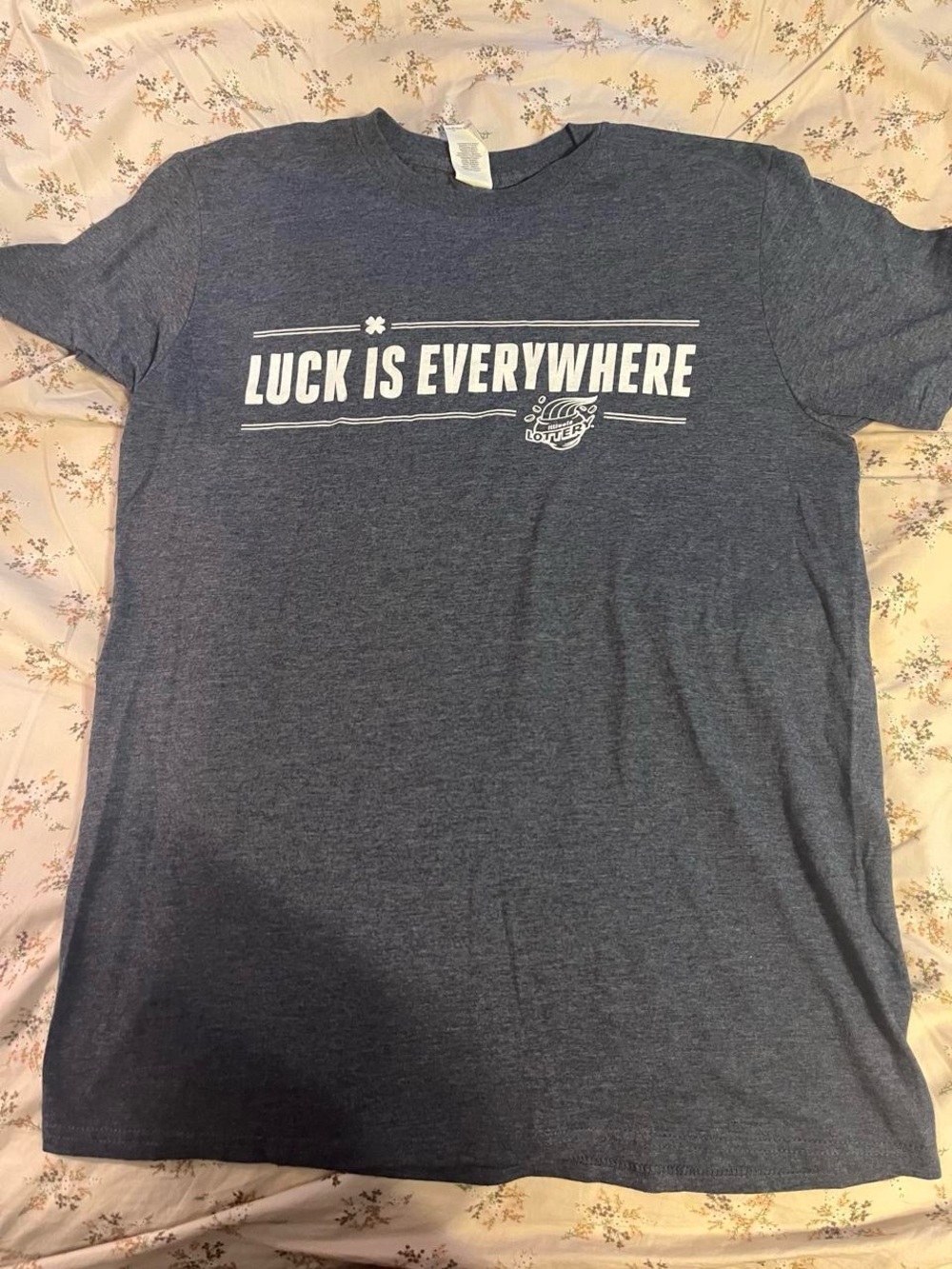 luck is everywhere t shirt